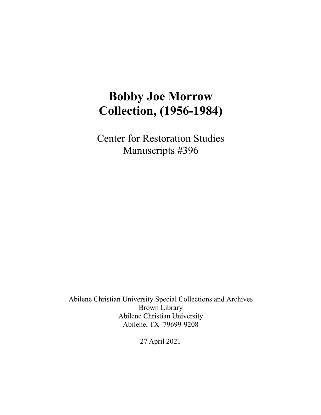 Bobby Joe Morrow Collection, (1956-1984)