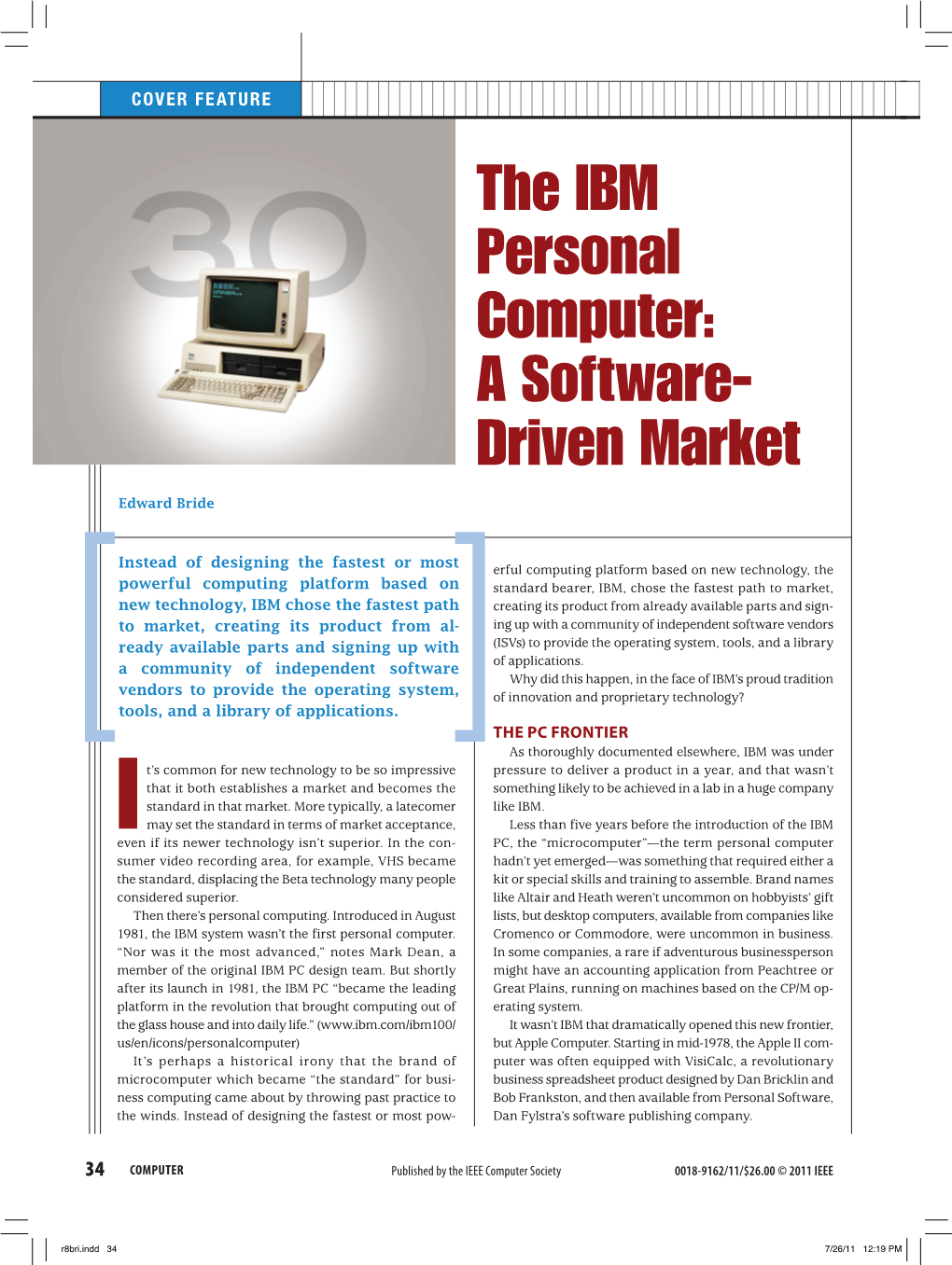 The IBM Personal Computer: a Software- Driven Market