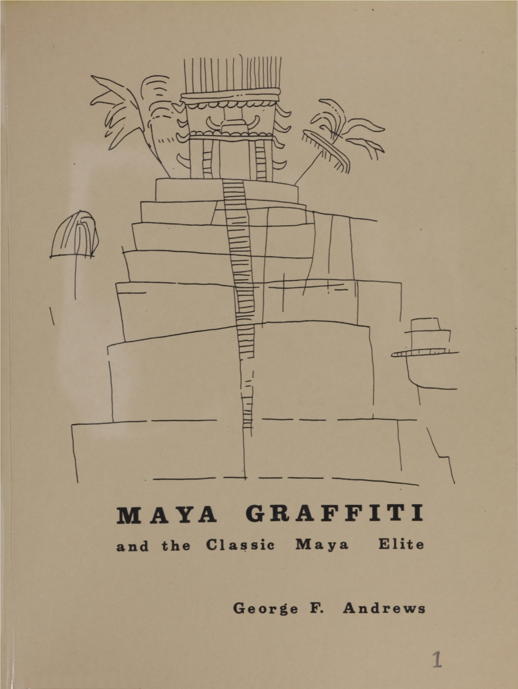 MAYA GRAFFITI and the Classic Maya Elite