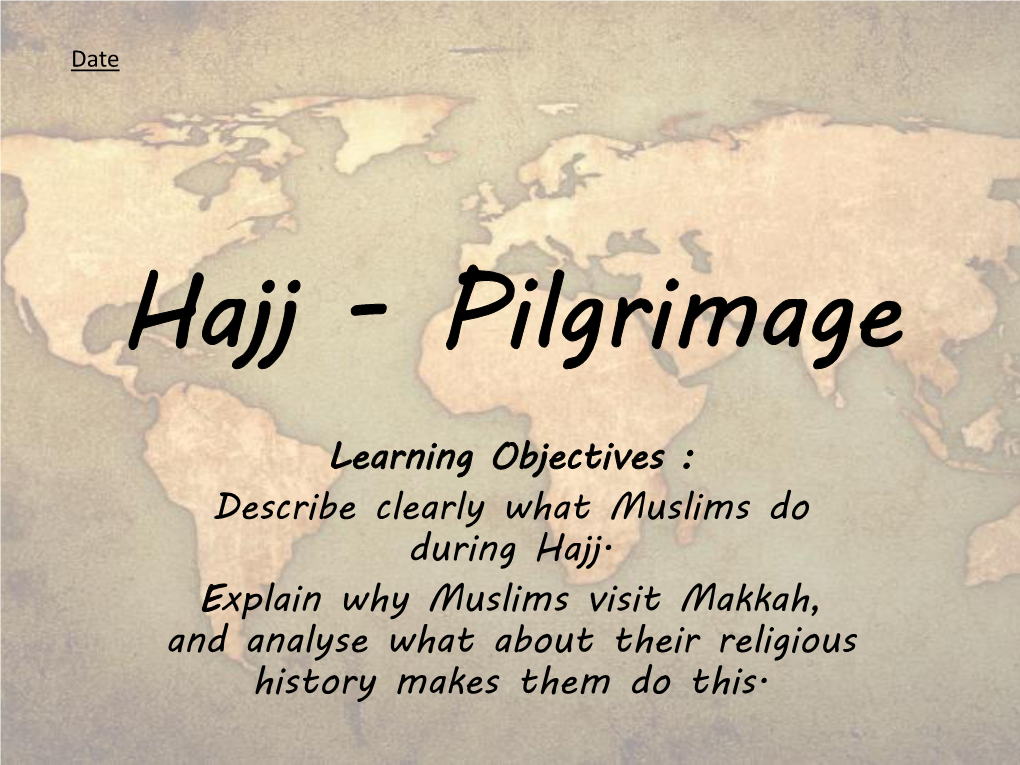 Hajj - Pilgrimage