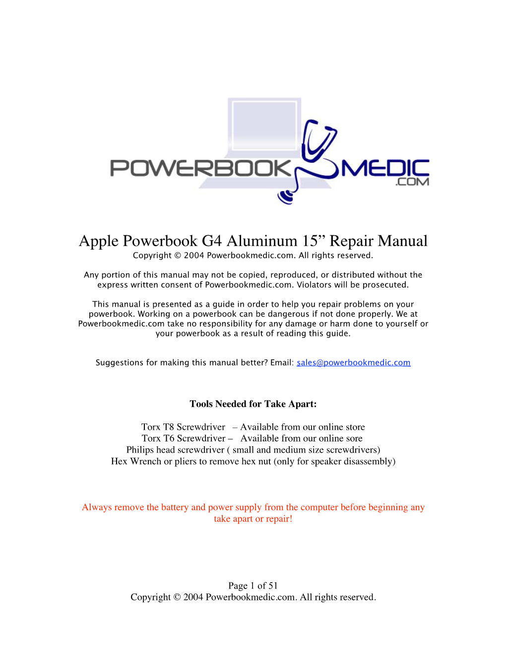 Apple Powerbook G4 Aluminum 15” Repair Manual Copyright © 2004 Powerbookmedic.Com