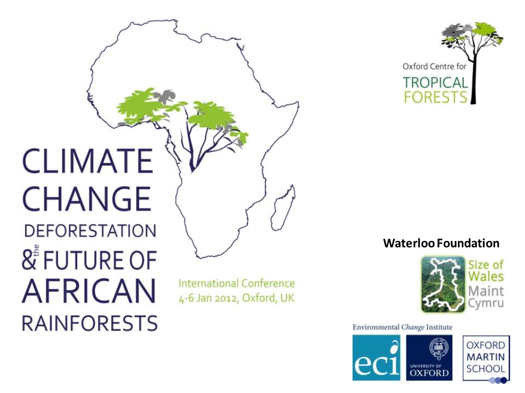 Climate Change, Deforestation and the Future of African Rainforests