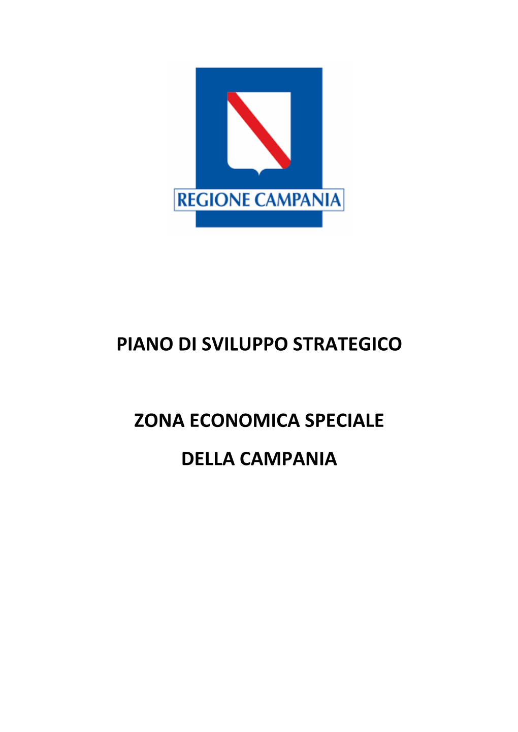 Piano Di Sviluppo Strategico Zona Economica Speciale Della Campania