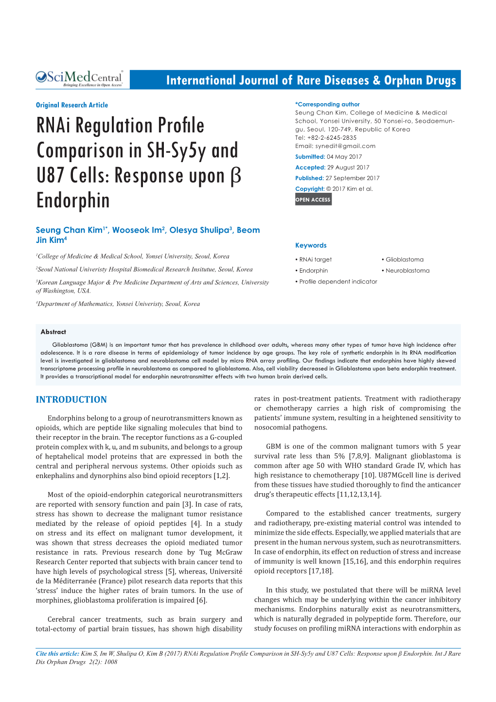 Rnai Regulation Profile Comparison in SH-Sy5y and U87 Cells: Response Upon Β Endorphin.Int J Rare Dis Orphan Drugs 2(2): 1008 Kim Et Al