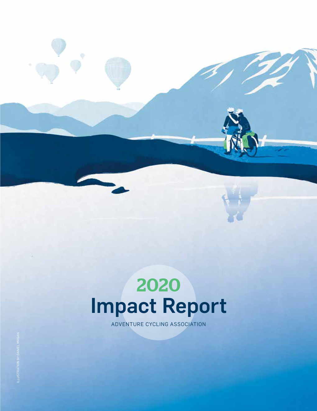 Impact Report Impact ADVENTURE CYCLING ASSOCIATION ADVENTURE 2020