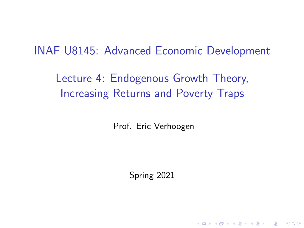 INAF U8145: Advanced Economic Development [15Pt] Lecture 4