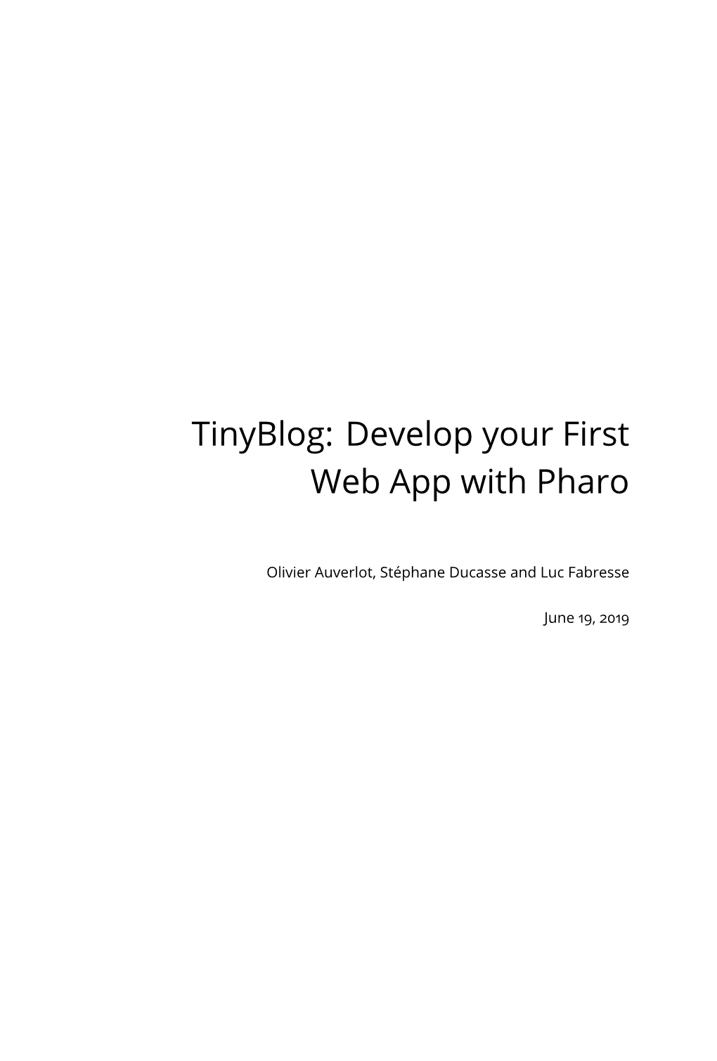 Tinyblog: Develop Your First Web App with Pharo