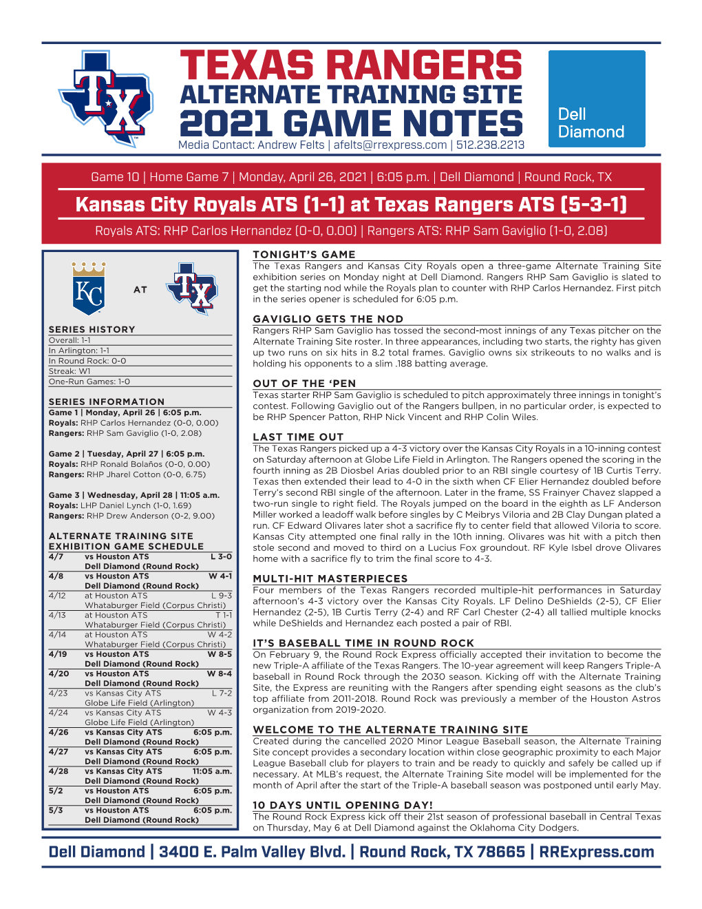 TEXAS RANGERS ALTERNATE TRAINING SITE 2021 GAME NOTES Media Contact: Andrew Felts | Afelts@Rrexpress.Com | 512.238.2213