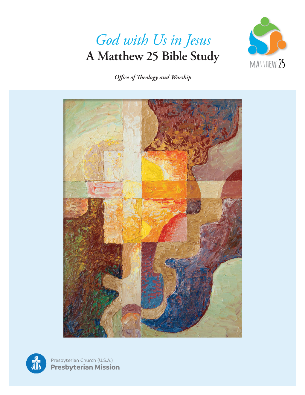 God with Us in Jesus: a Matthew 25 Bible Study