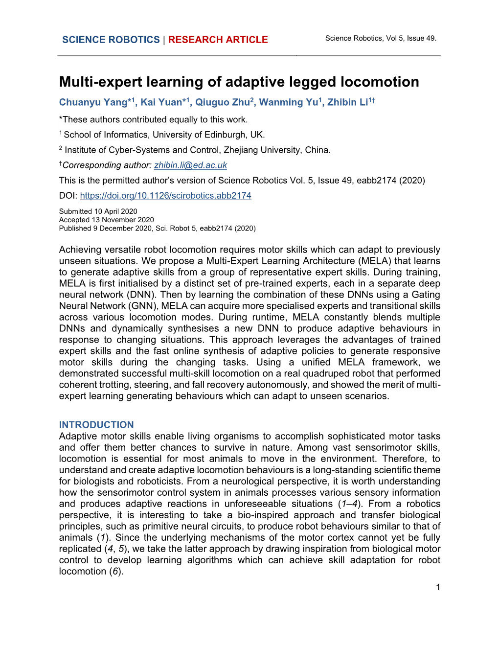 Multi-Expert Learning of Adaptive Legged Locomotion Chuanyu Yang*1, Kai Yuan*1, Qiuguo Zhu2, Wanming Yu1, Zhibin Li1† *These Authors Contributed Equally to This Work