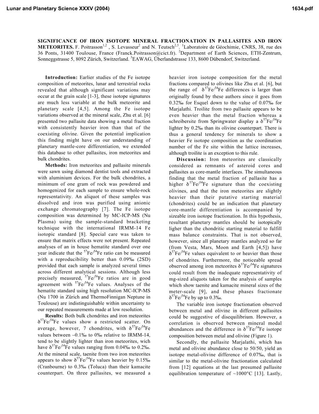 Significance of Iron Isotope Mineral Fractionation in Pallasites and Iron Meteorites