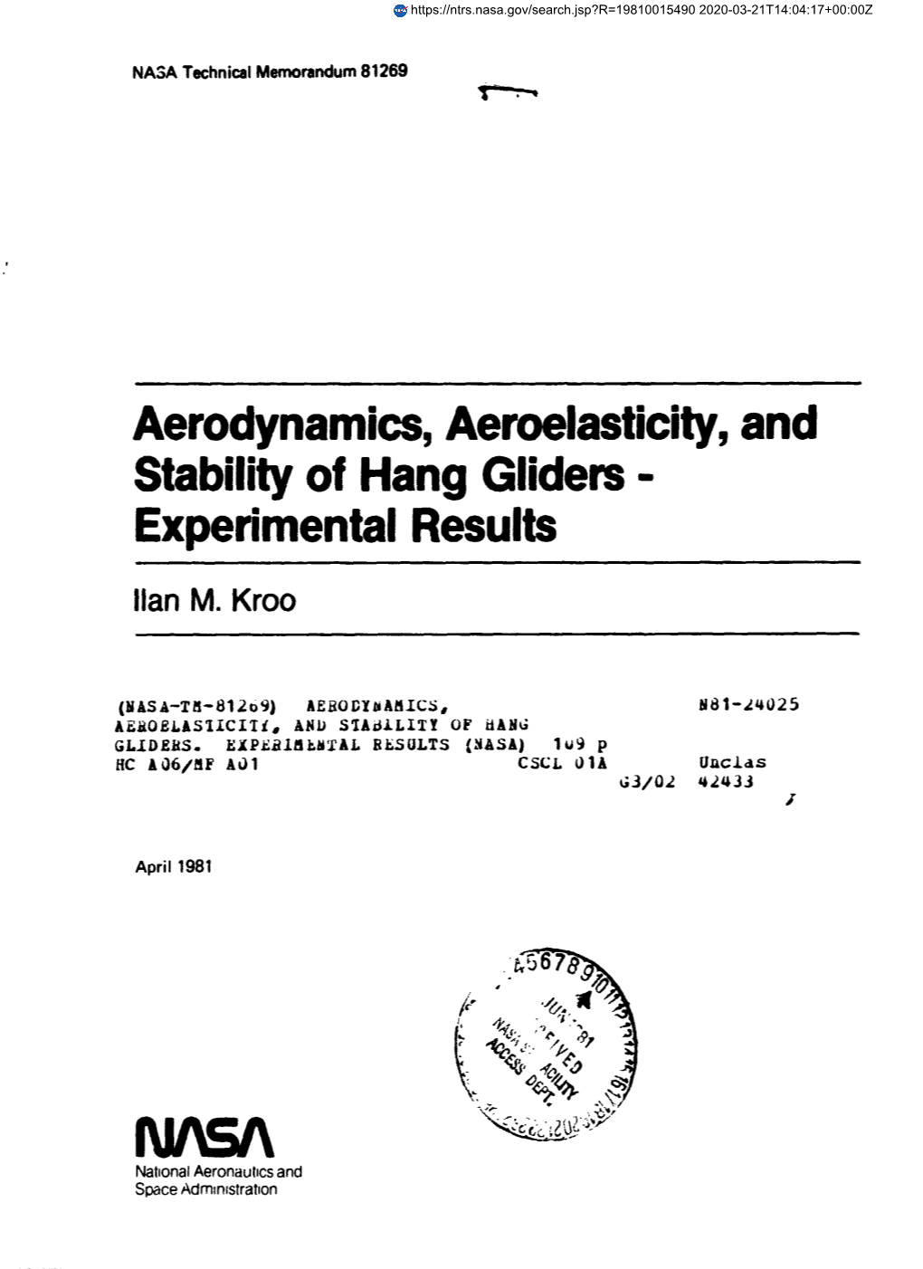 Aerodynamics, Aeroelasticity, and Stability of Hang Gliders - Experimental Results