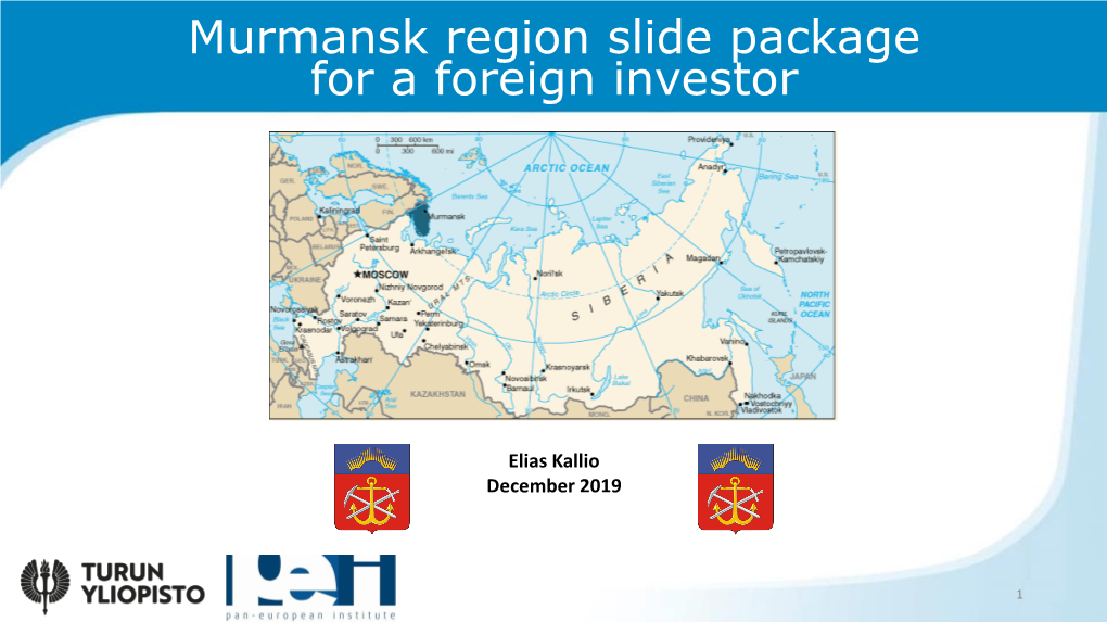 Murmansk Region Slide Package for a Foreign Investor