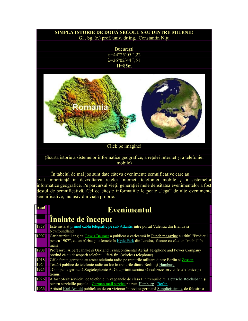 Scurtă Istorie a Sistemelor Informatice Geografice, a Reţelei Internet Şi a Telefoniei Mobile)