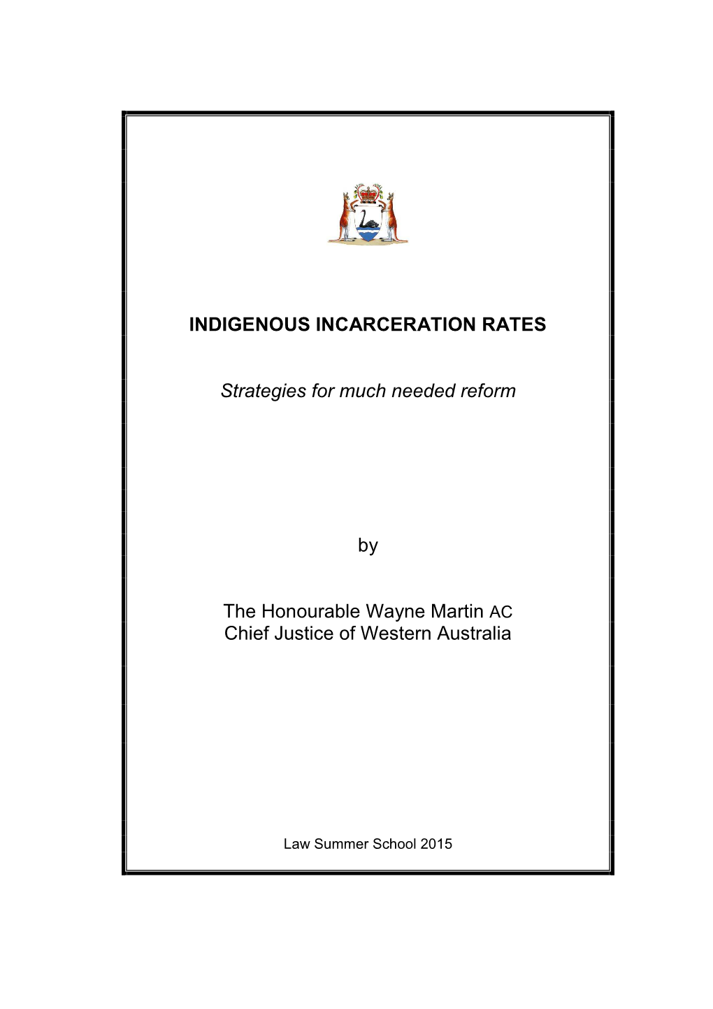 Indigenous Incarceration Rates