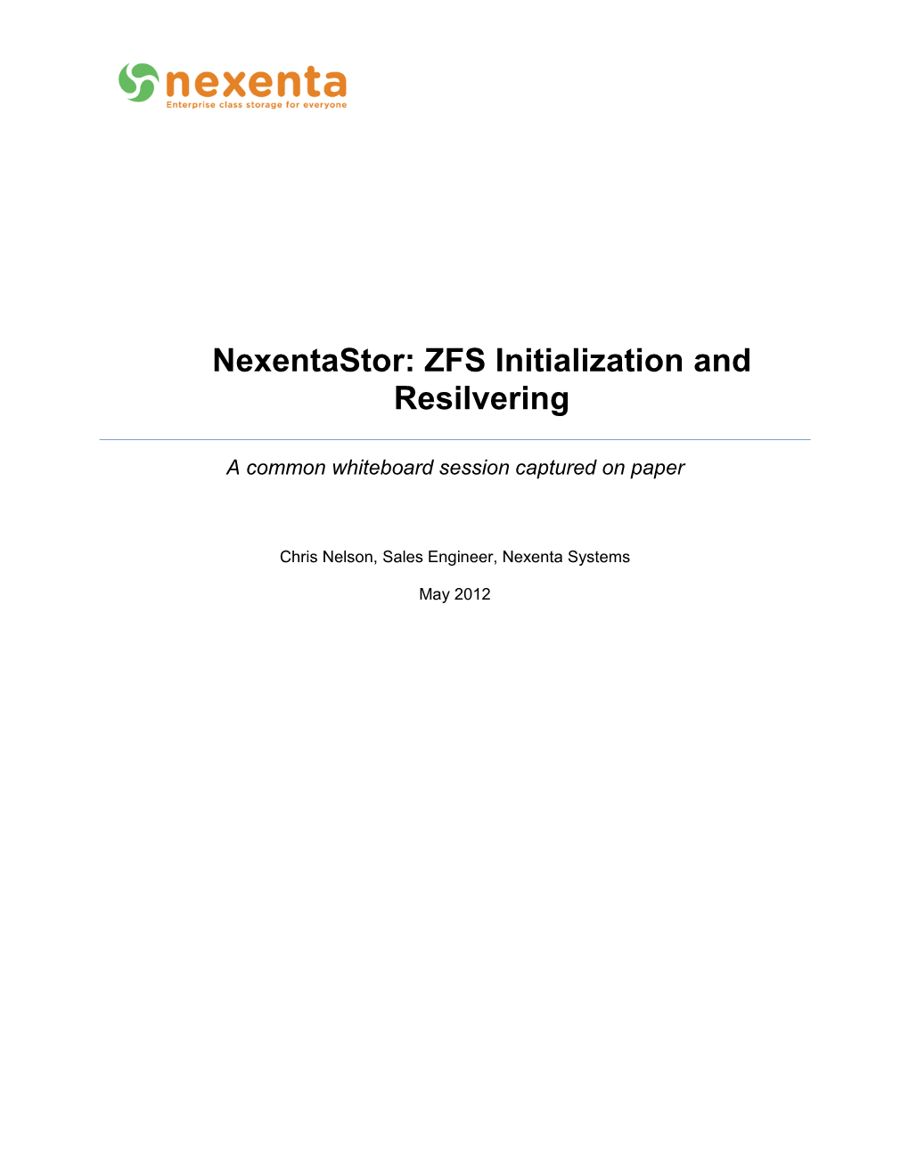 Nexentastor: ZFS Initialization and Resilvering