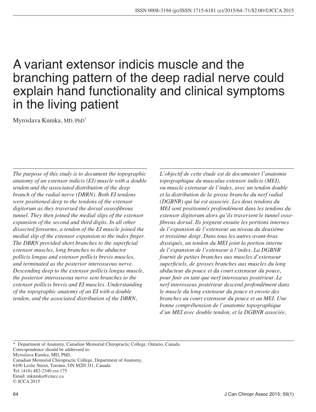 A Variant Extensor Indicis Muscle and the Branching Pattern of the Deep