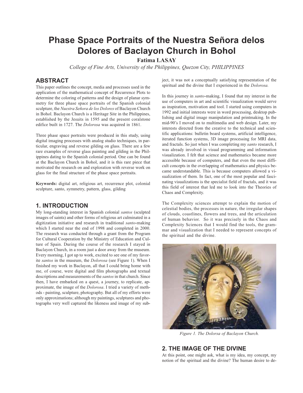 Phase Space Portraits of the Nuestra Señora Delos Dolores of Baclayon