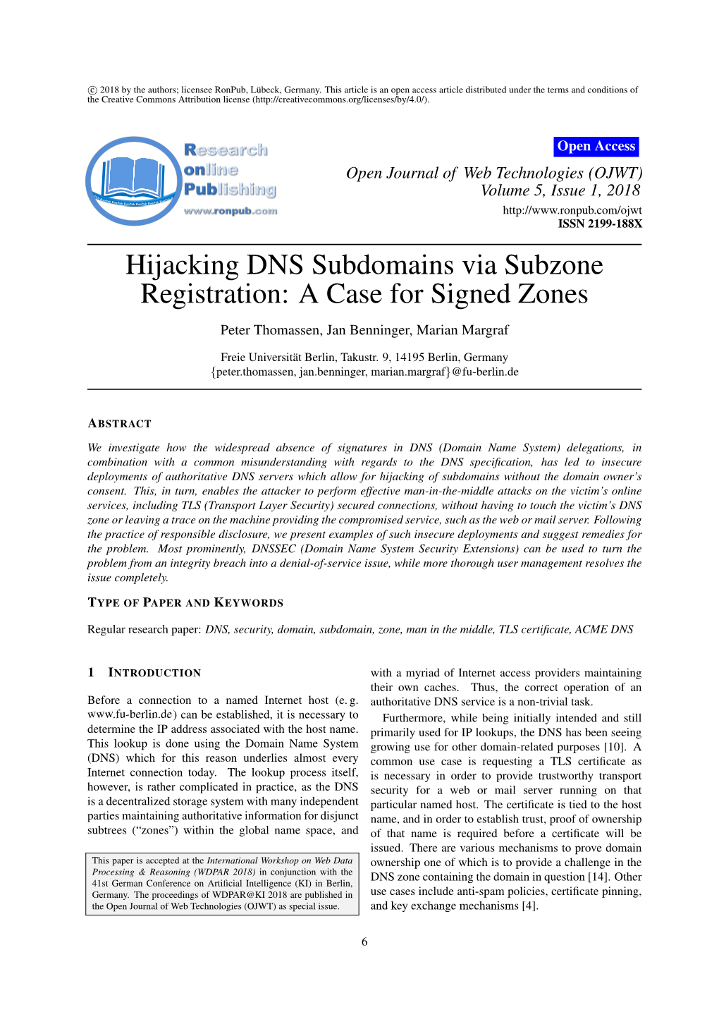 Hijacking DNS Subdomains Via Subzone Registration: a Case for Signed Zones Peter Thomassen, Jan Benninger, Marian Margraf