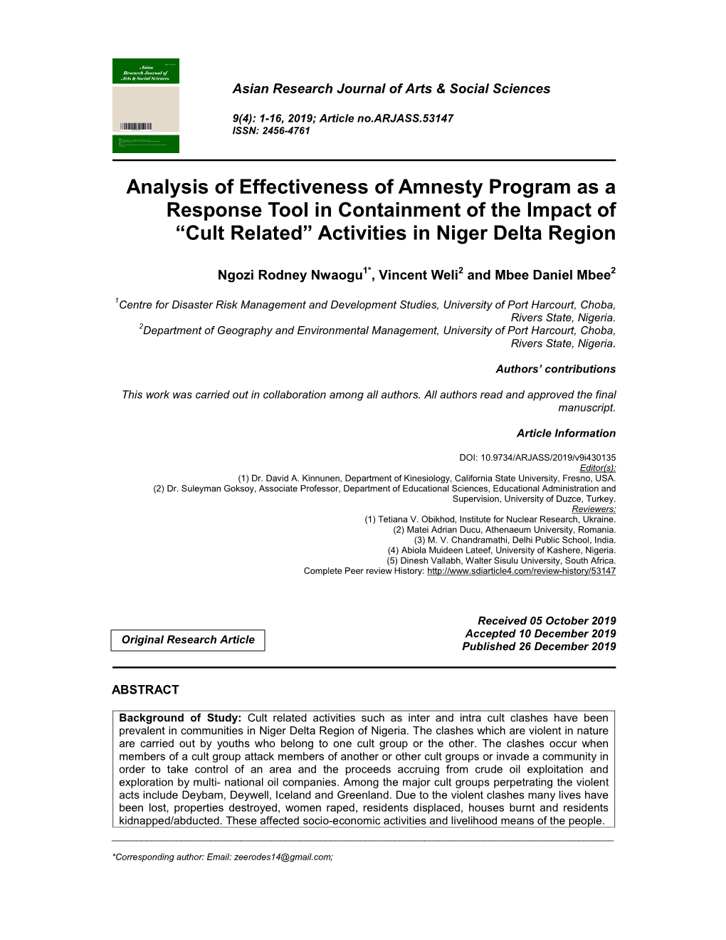 Analysis of Effectiveness of Amnesty Program As a Response Tool in Containment of the Impact of “Cult Related” Activities in Niger Delta Region