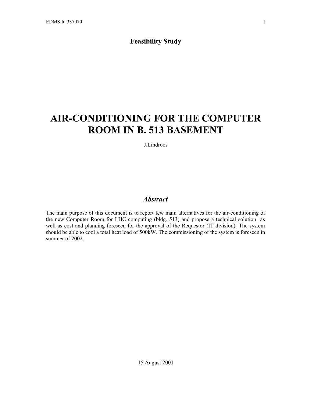 Air-Conditioning for the Computer Room in B. 513 Basement