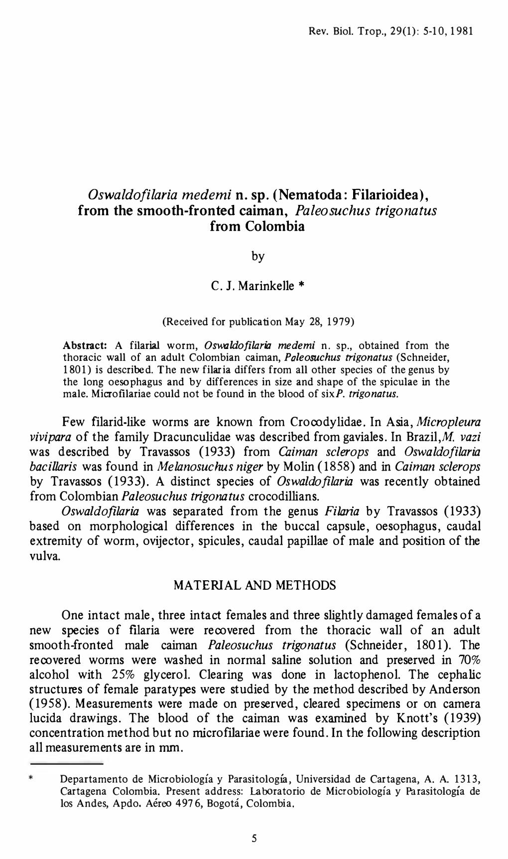 Oswaldofilaria Medemi N. Sp. (Nematoda : Filarioidea), from the Smooth-Fronted Caiman, Paleosuchus Trigonatus from Colombia