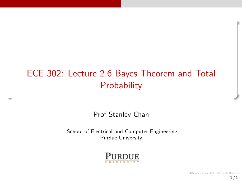 ECE 302: Lecture 2.6 Bayes Theorem and Total Probability