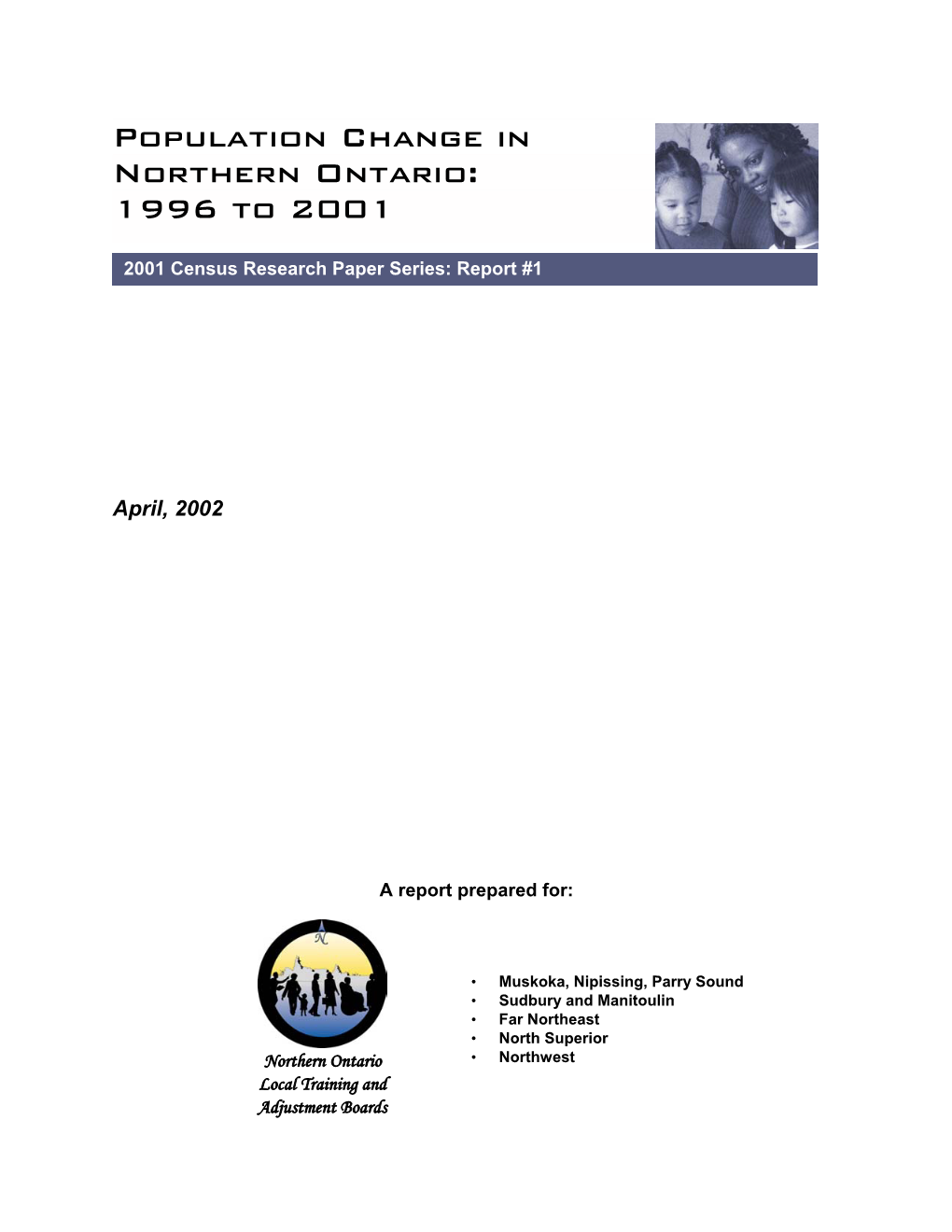 Population Change in Northern Ontario: 1996 to 2001