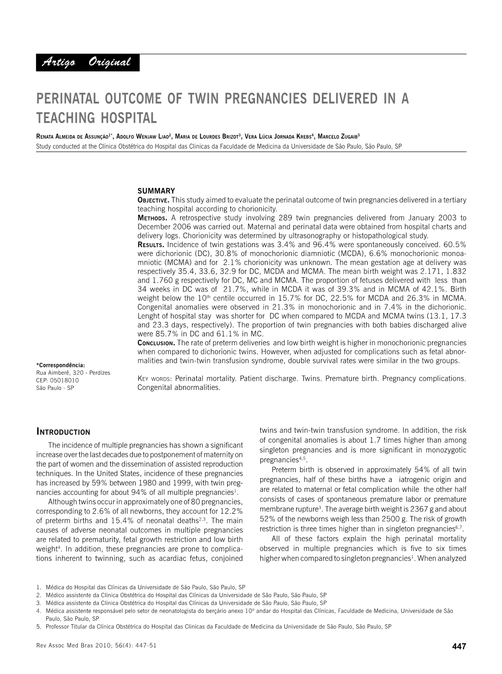 Perinatal Outcome of Twin Pregnancies Delivered in a Teaching Hospital