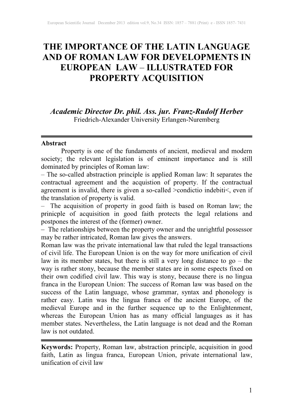 The Importance of the Latin Language and of Roman Law for Developments in European Law – Illustrated for Property Acquisition