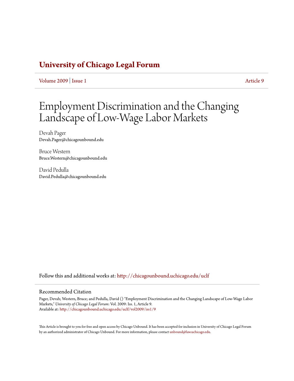 Employment Discrimination and the Changing Landscape of Low-Wage Labor Markets Devah Pager Devah.Pager@Chicagounbound.Edu