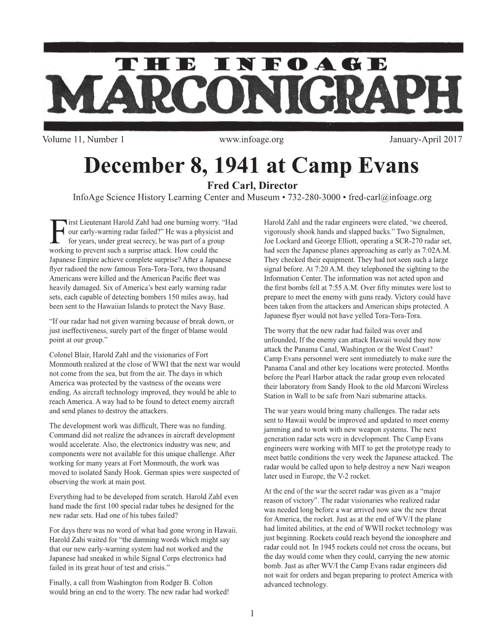 December 8, 1941 at Camp Evans Fred Carl, Director Infoage Science History Learning Center and Museum • 732-280-3000 • Fred-Carl@Infoage.Org