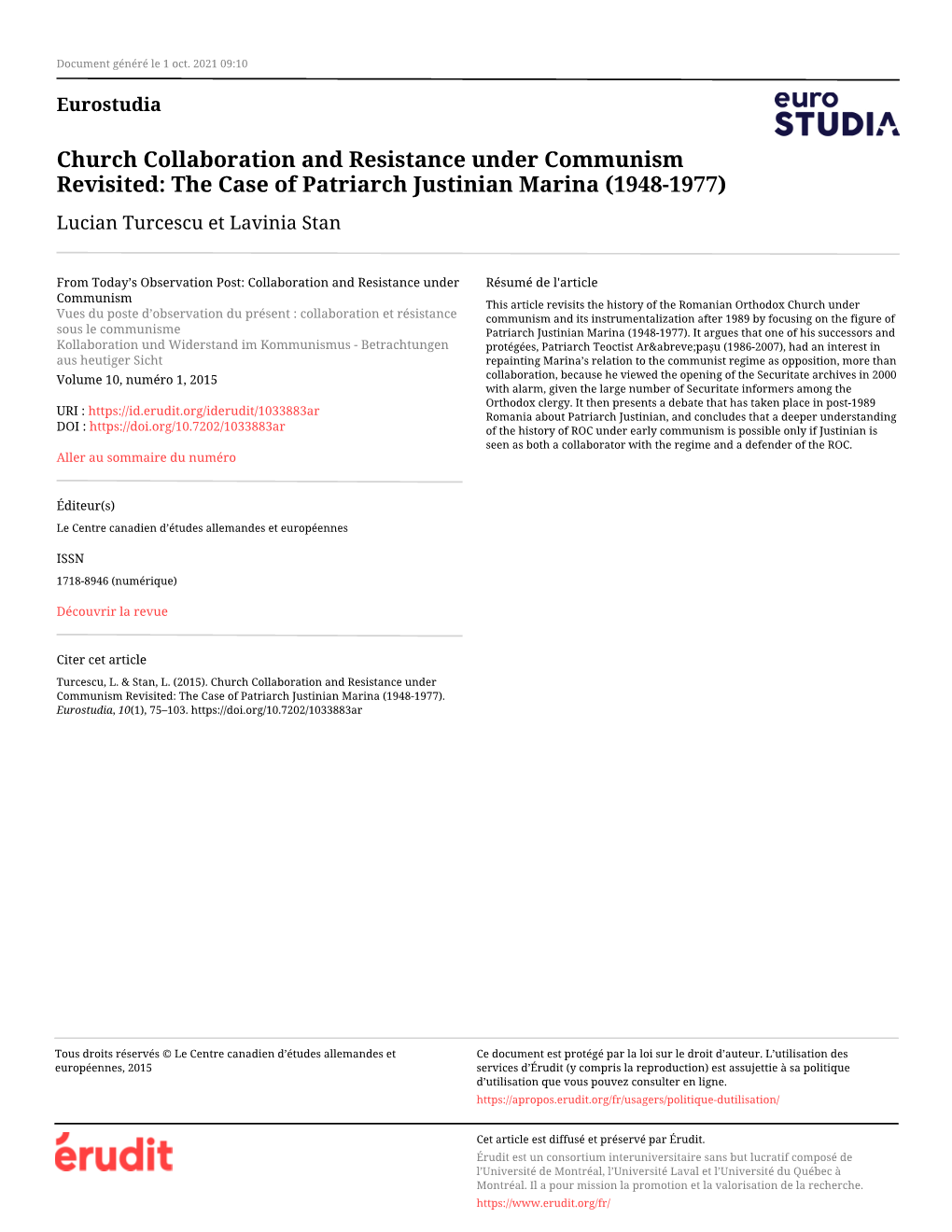 Church Collaboration and Resistance Under Communism Revisited: the Case of Patriarch Justinian Marina (1948-1977) Lucian Turcescu Et Lavinia Stan