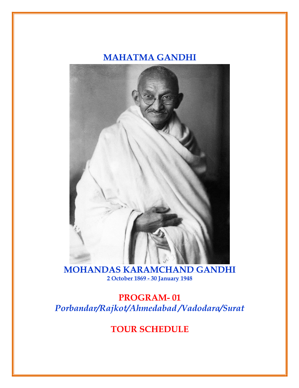 Mahatma Gandhi Mohandas Karamchand Gandhi