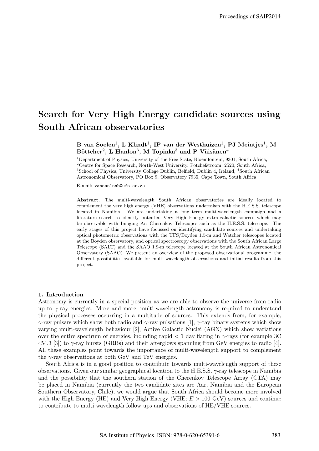Search for Very High Energy Candidate Sources Using South African Observatories