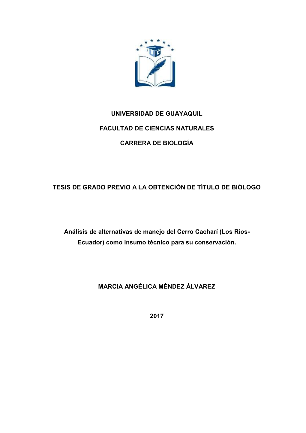 Universidad De Guayaquil Facultad De Ciencias Naturales Carrera De Biología