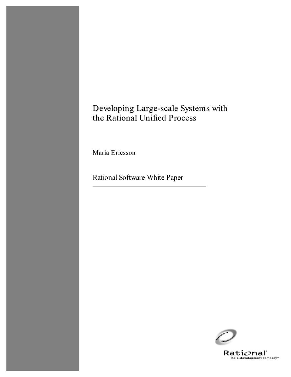 Developing Large-Scale Systems with the Rational Unified Process