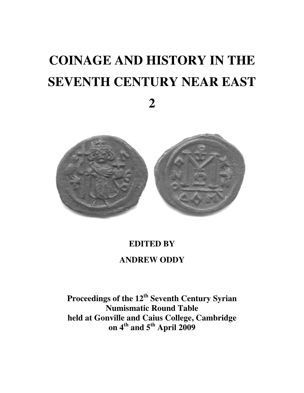 Coinage and History in the Seventh Century Near East 2