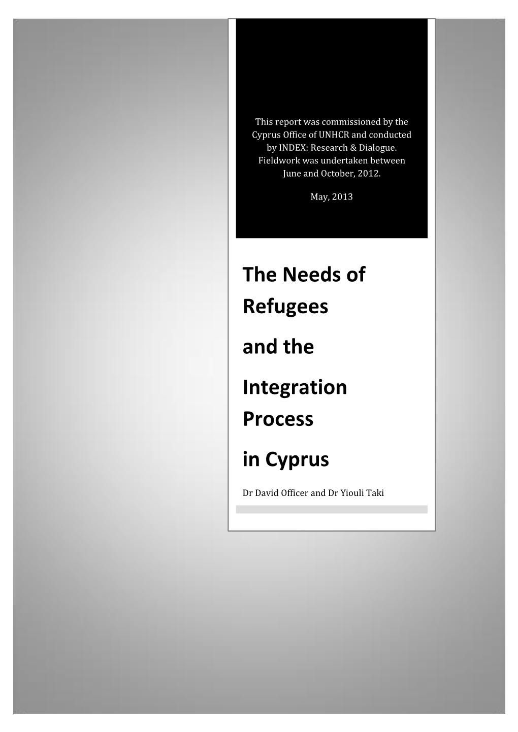 The Needs of Refugees and the Integration Process in Cyprus