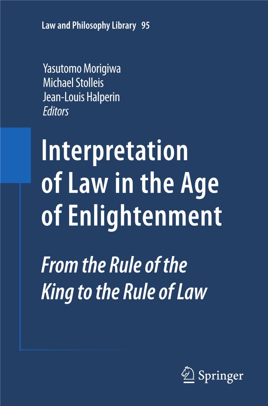 Chapter 2 Legal Interpretation in France Under the Reign of Louis XVI: a Review of the Gazette Des Tribunaux