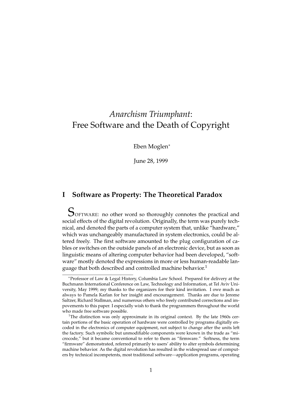 Anarchism Triumphant: Free Software and the Death of Copyright