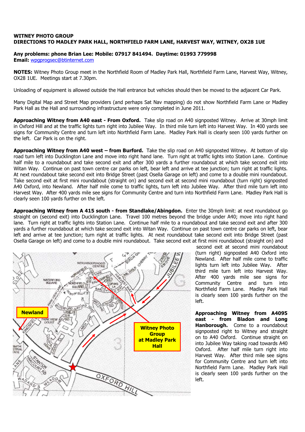 Witney Photo Group Directions to Madley Park Hall, Northfield Farm Lane, Harvest Way, Witney, Ox28 1Ue