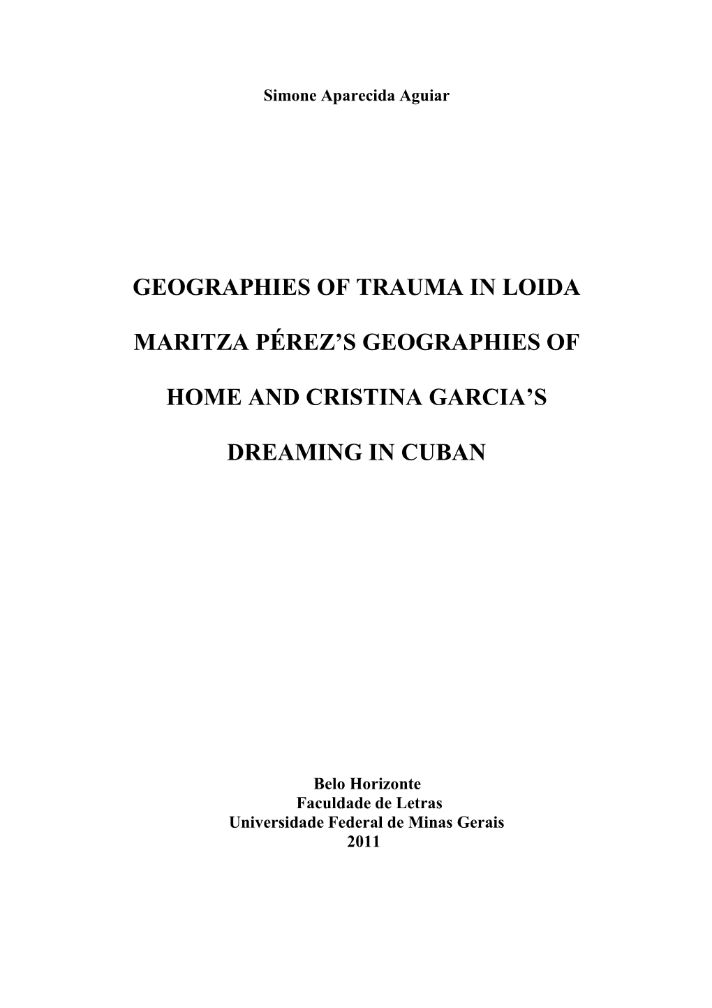 Geographies of Trauma in Loida Maritza Pérez's