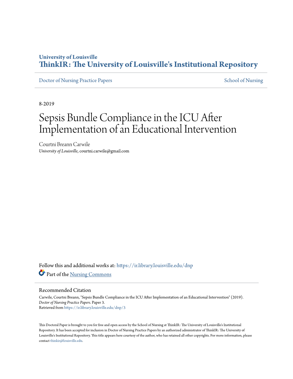 Sepsis Bundle Compliance in the ICU After Implementation of an Educational Intervention Courtni Breann Carwile University of Louisville, Courtni.Carwile@Gmail.Com