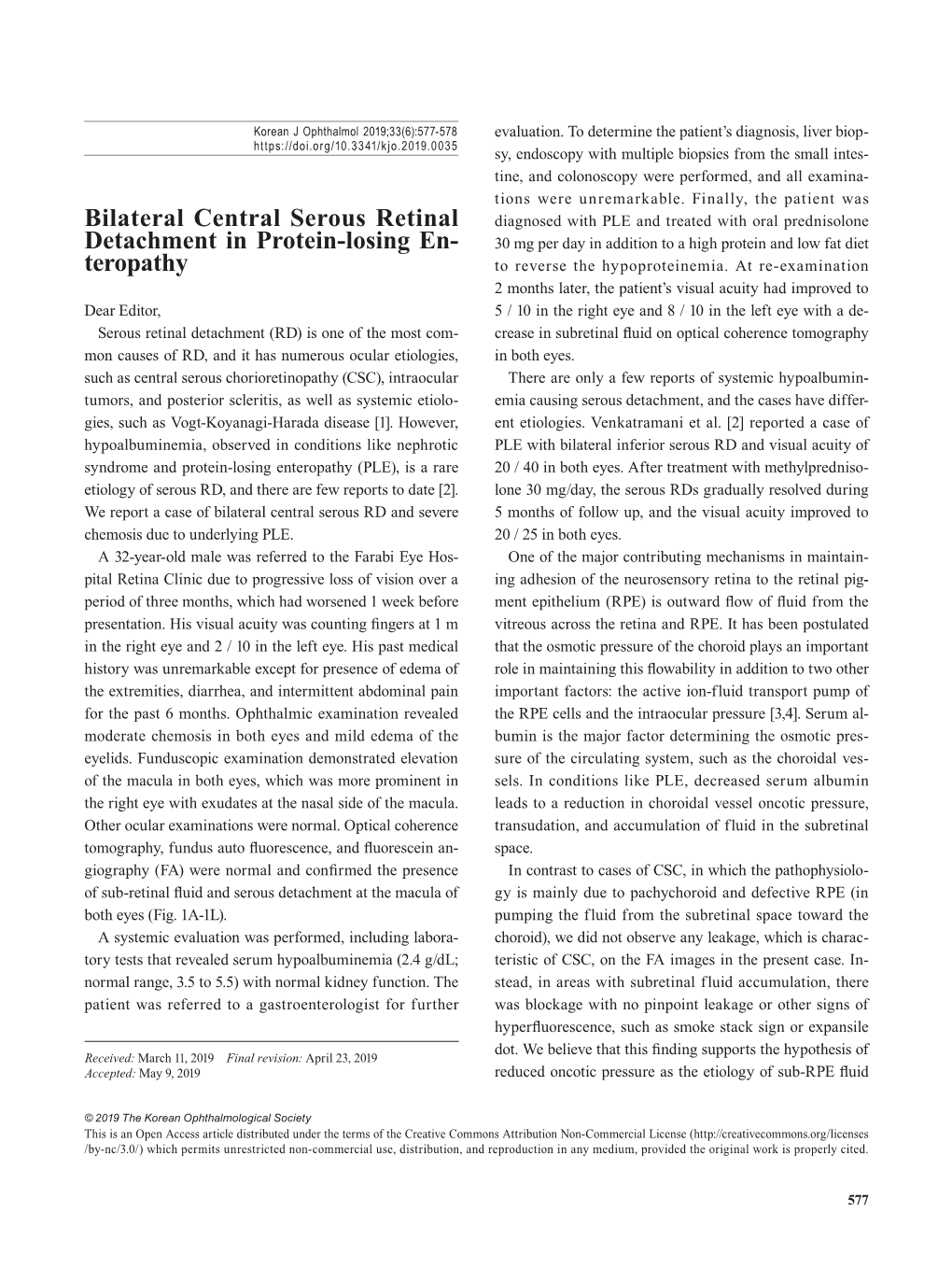 Bilateral Central Serous Retinal Detachment in Protein-Losing En