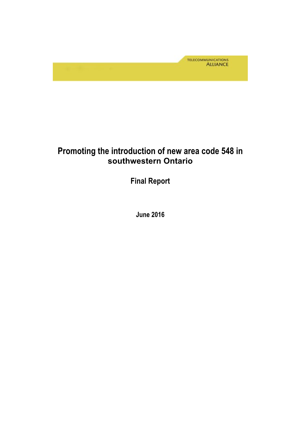 Promoting the Introduction of New Area Code 548 in Southwestern Ontario