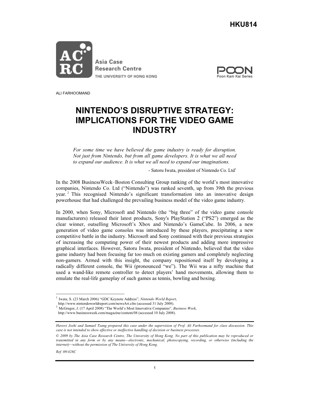 Nintendo's Disruptive Strategy: Implications for the Video Game