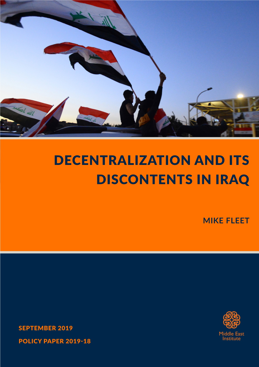 Decentralization and Its Discontents in Iraq
