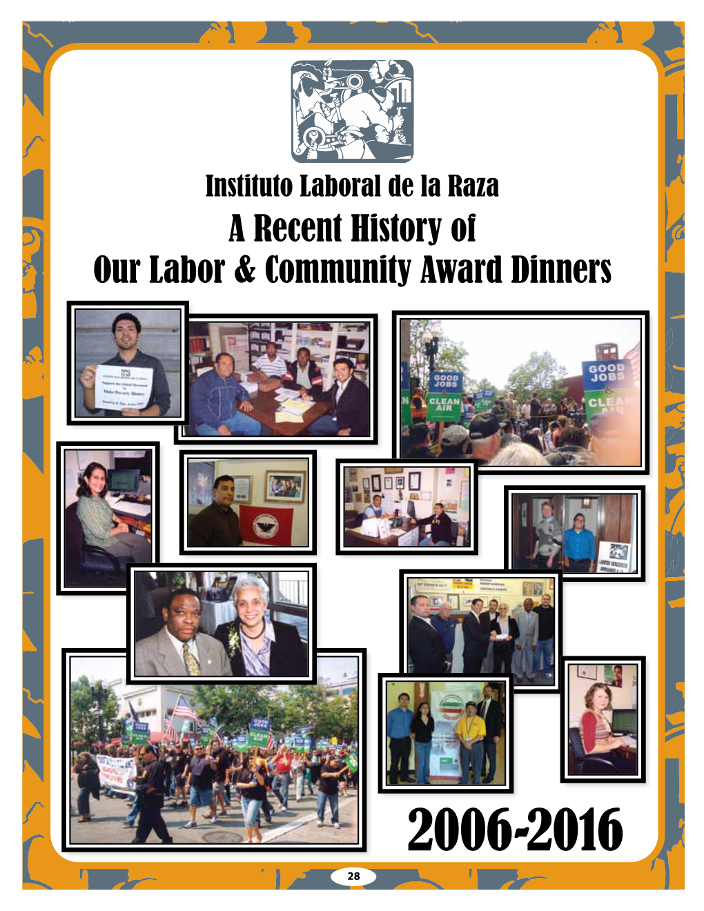 A Recent History of Our Labor & Community Award Dinners