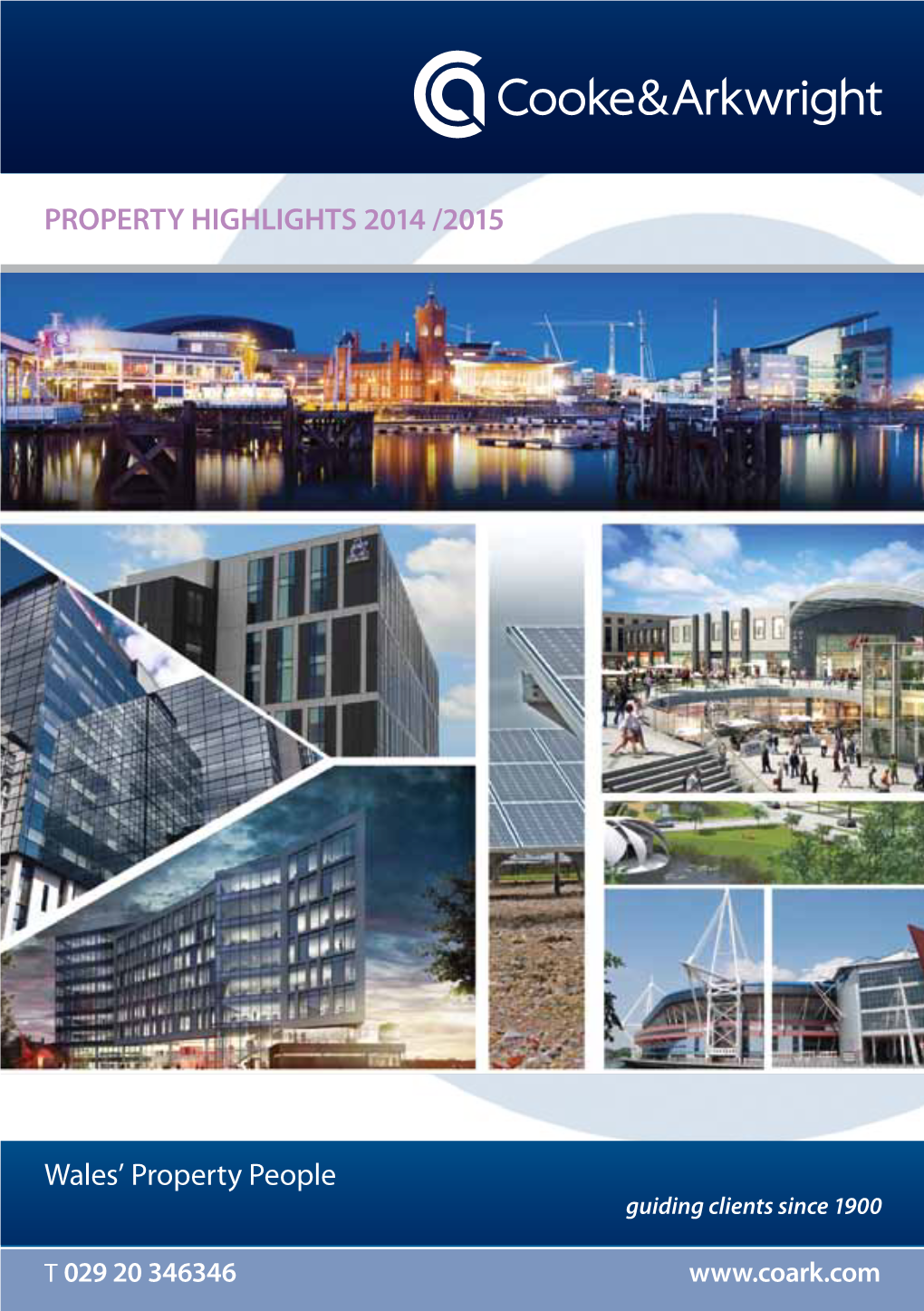Wales' Property People PROPERTY HIGHLIGHTS 2014 /2015